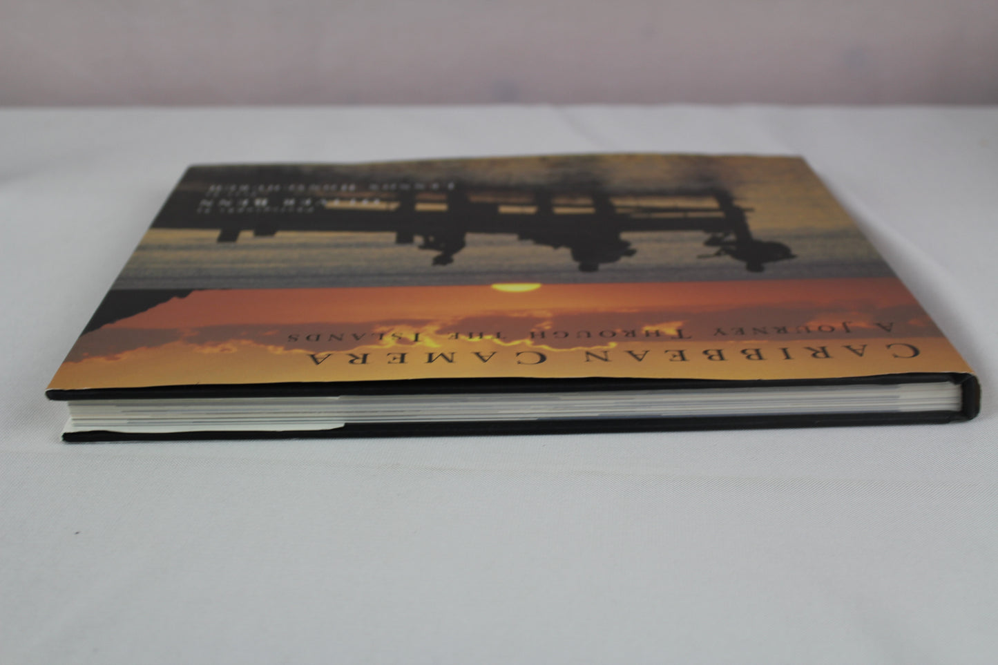 Caribbean Camera: A Journey Through the Islands by Lennox Honychurch, Oliver Benn