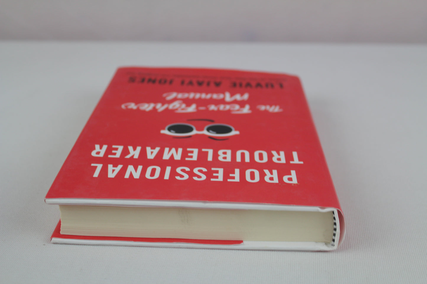Professional Troublemaker: The Fear-Fighter Manual by Luvvie Ajayi Jones