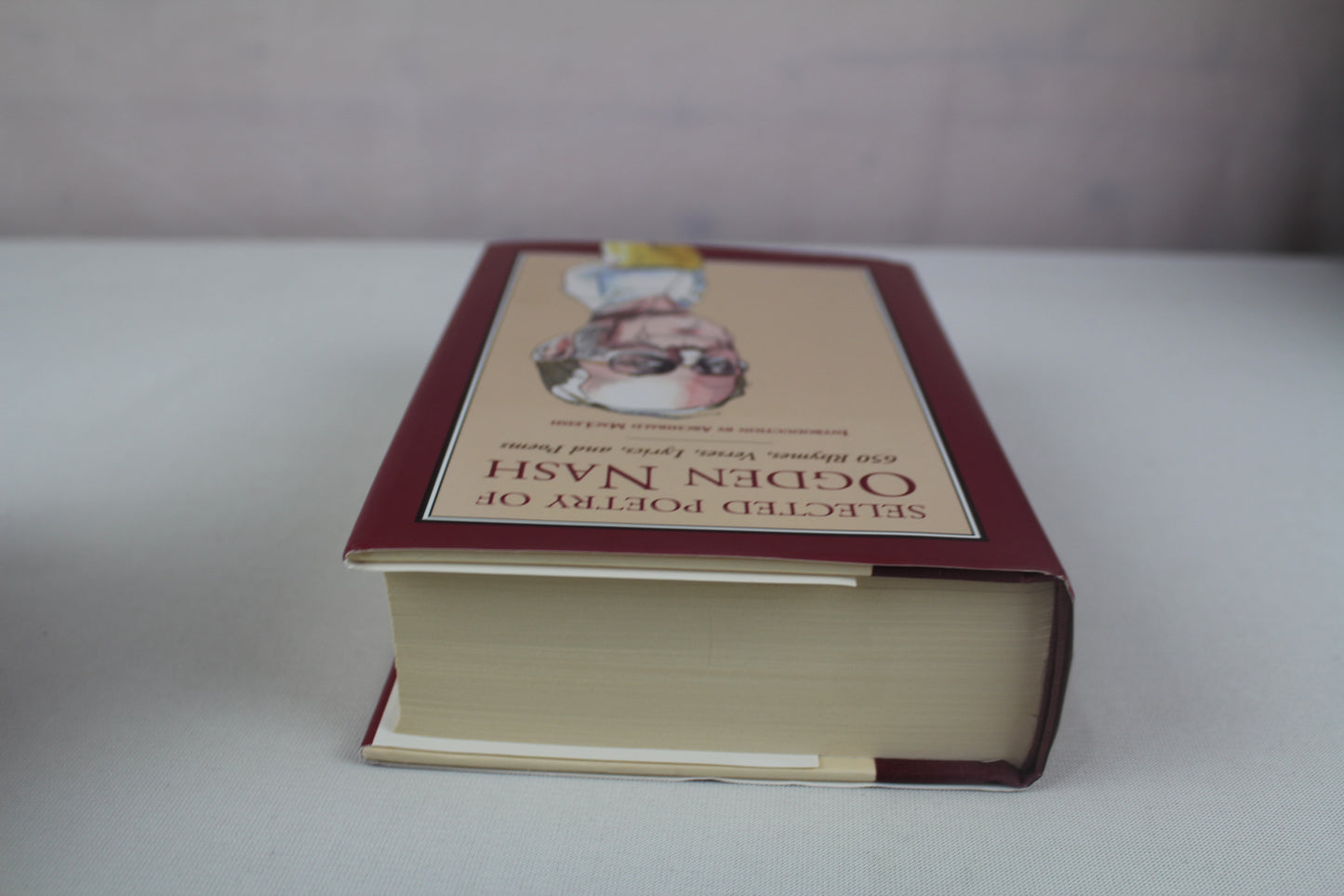 Selected Poetry of Ogden Nash: 650 Rhymes, Verses, Lyrics, and Poems by Ogden Nash, Archibald MacLeish