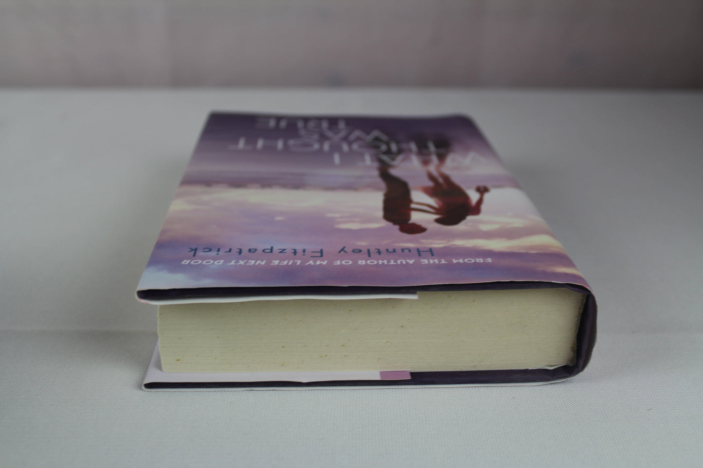 What I Thought Was True by Huntley Fitzpatrick