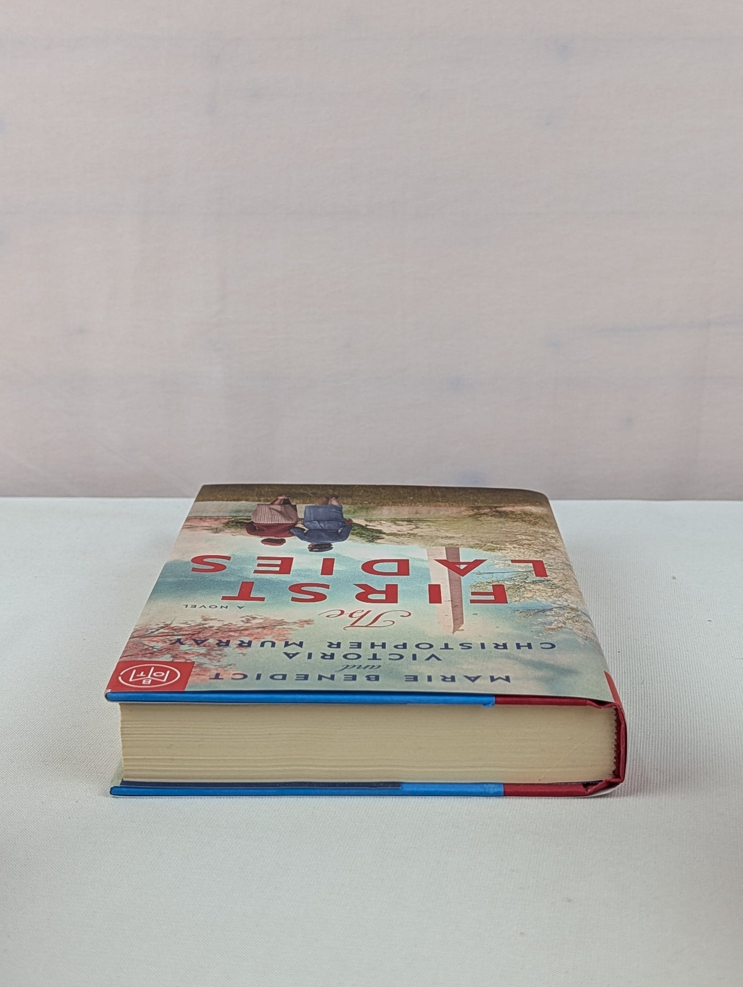The First Ladies by Marie Benedict, Victoria Christopher Murray