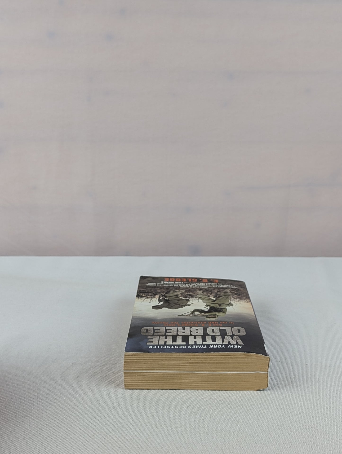With the Old Breed: At Peleliu and Okinawa by E.B. Sledge