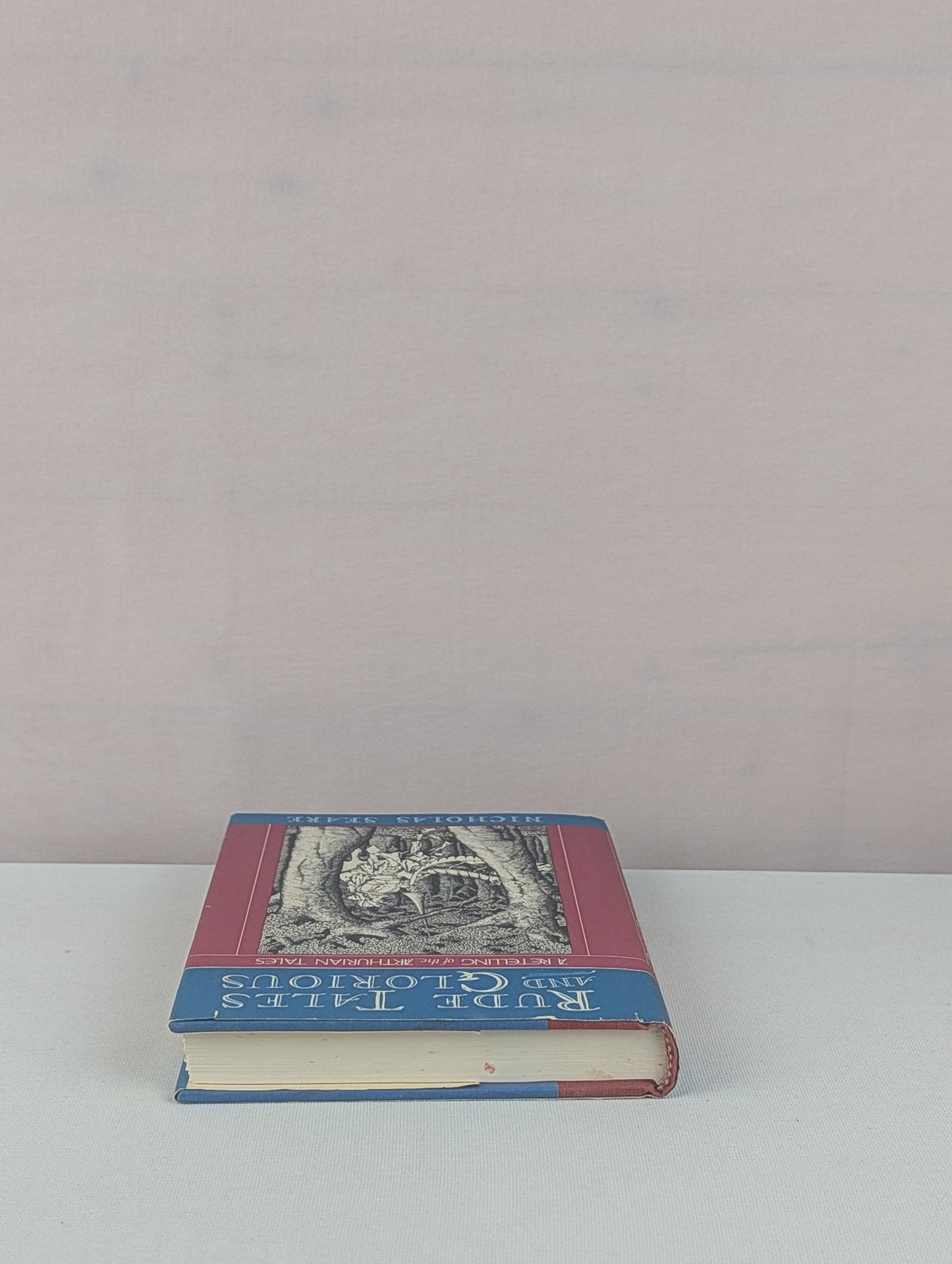 Rude Tales and Glorious by Nicholas Seare, William Bramhall, Thomas Bulfinch