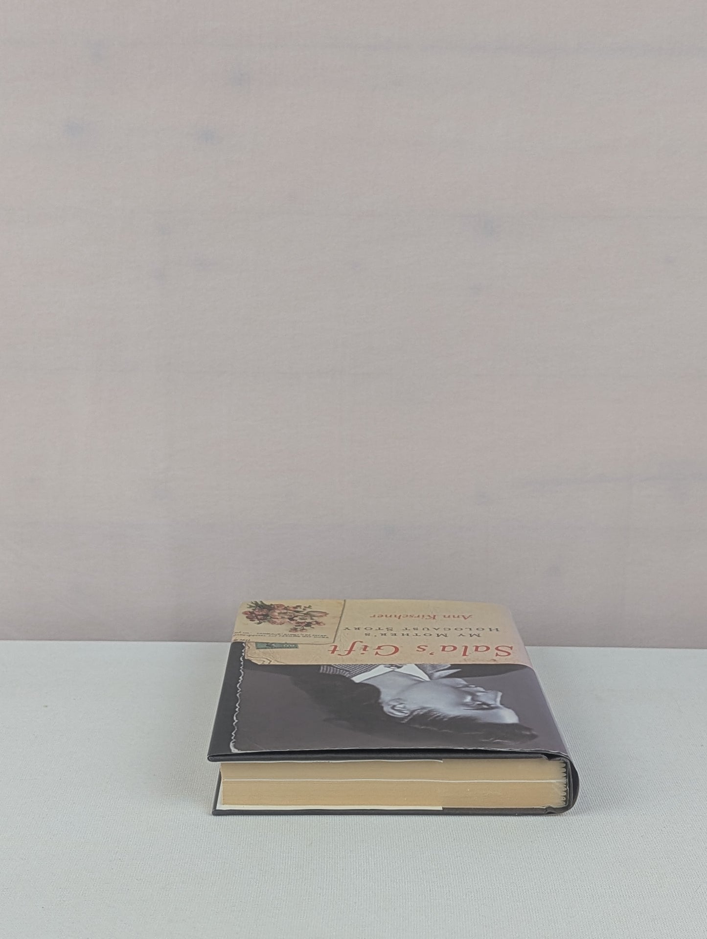 Sala's Gift: My Mother's Holocaust Story by Ann Kirschner