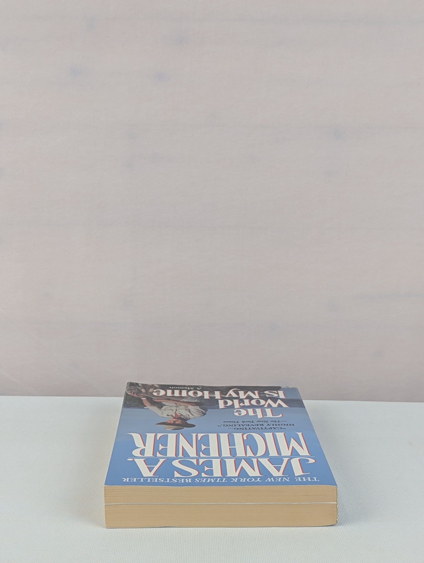 World Is My Home by James A. Michener