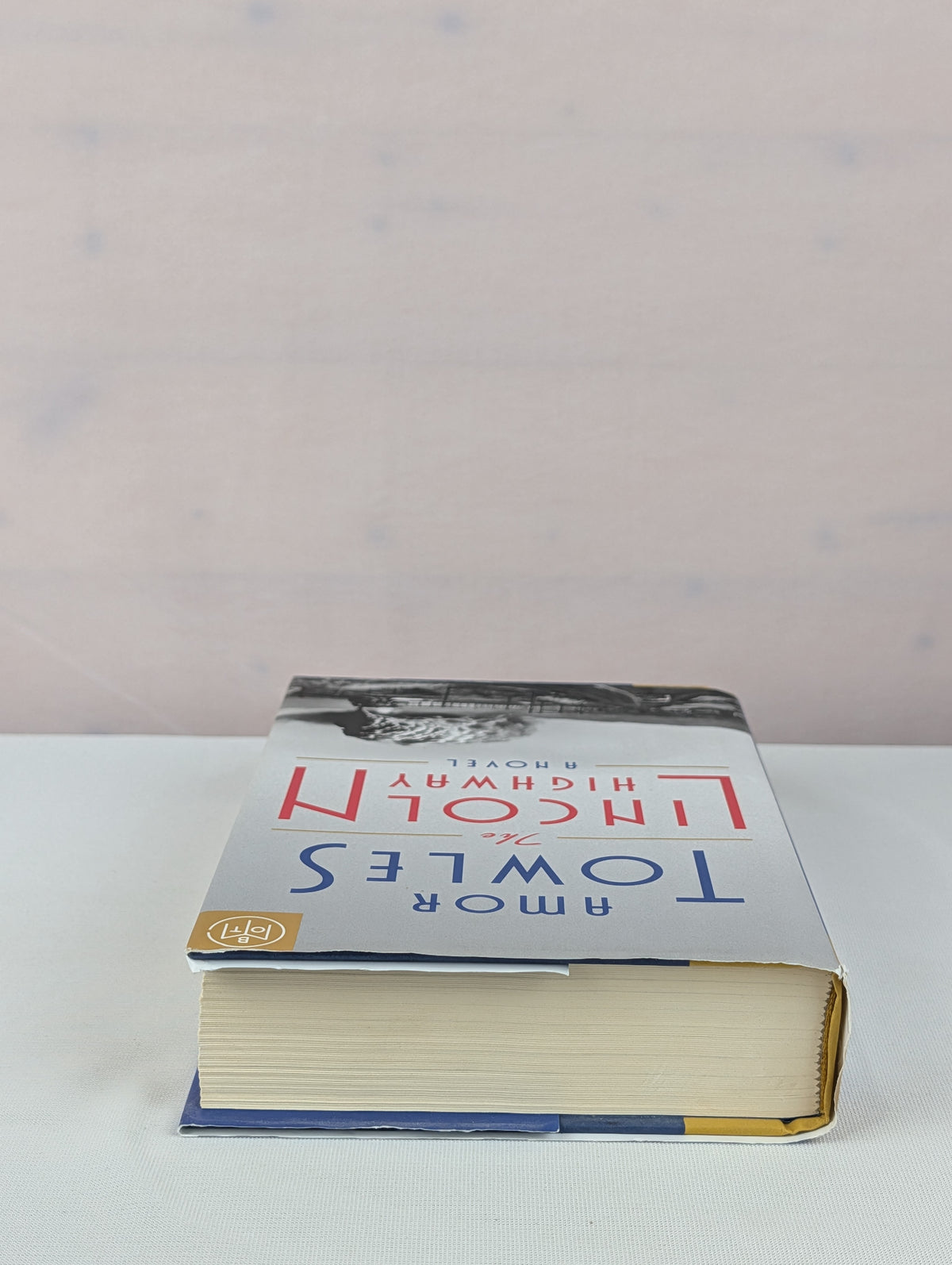 The Lincoln Highway: A Read with Jenna Pick (A Novel) by Amor Towles