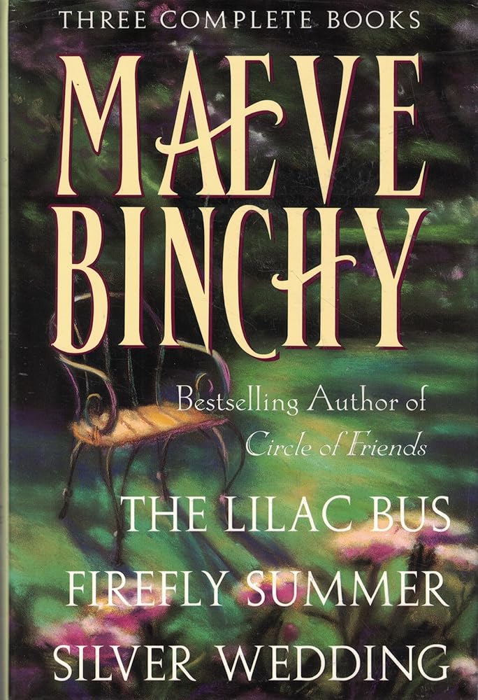 Maeve Binchy: Three Complete Books: The Lilac Bus; Firefly Summer; Silver Wedding cover image