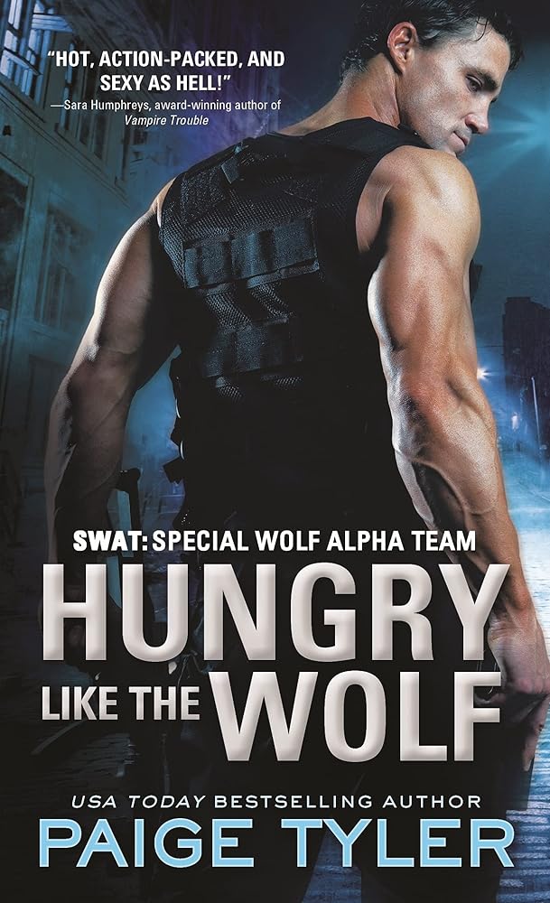 Hungry Like the Wolf (SWAT, 1) cover image