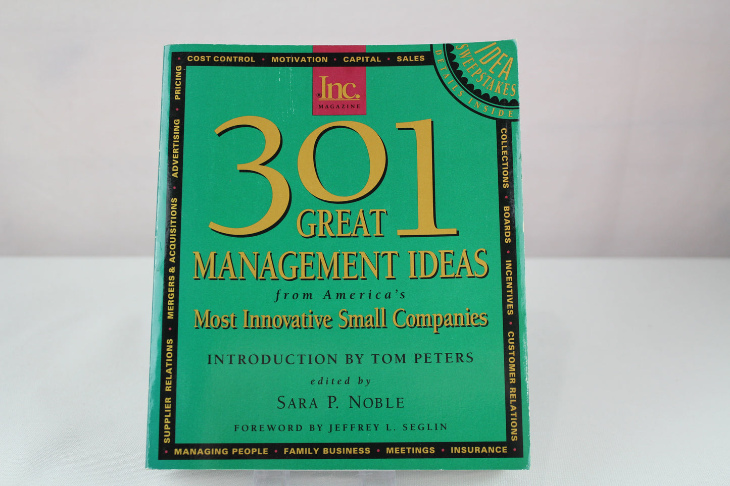 301 Great Management Ideas From America's Most Innovative Small Companies by Sara P. (editor) Noble