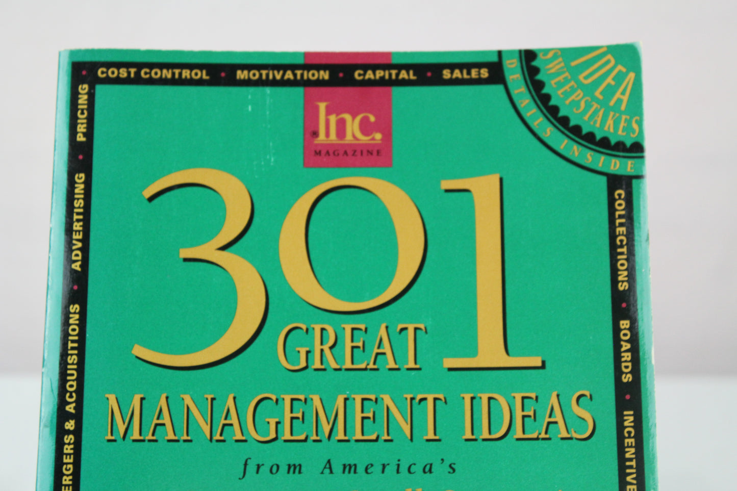 301 Great Management Ideas From America's Most Innovative Small Companies by Sara P. (editor) Noble