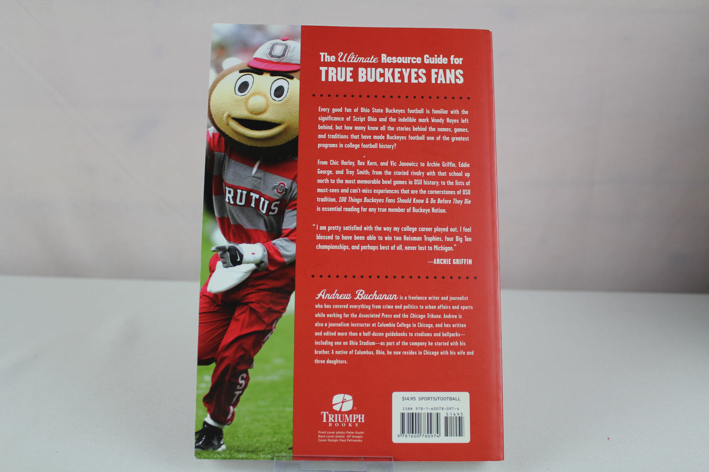 100 Things Buckeyes Fans Should Know & Do Before They Die (100 Things...Fans Should Know) by Archie Griffin, Andrew Buchanan