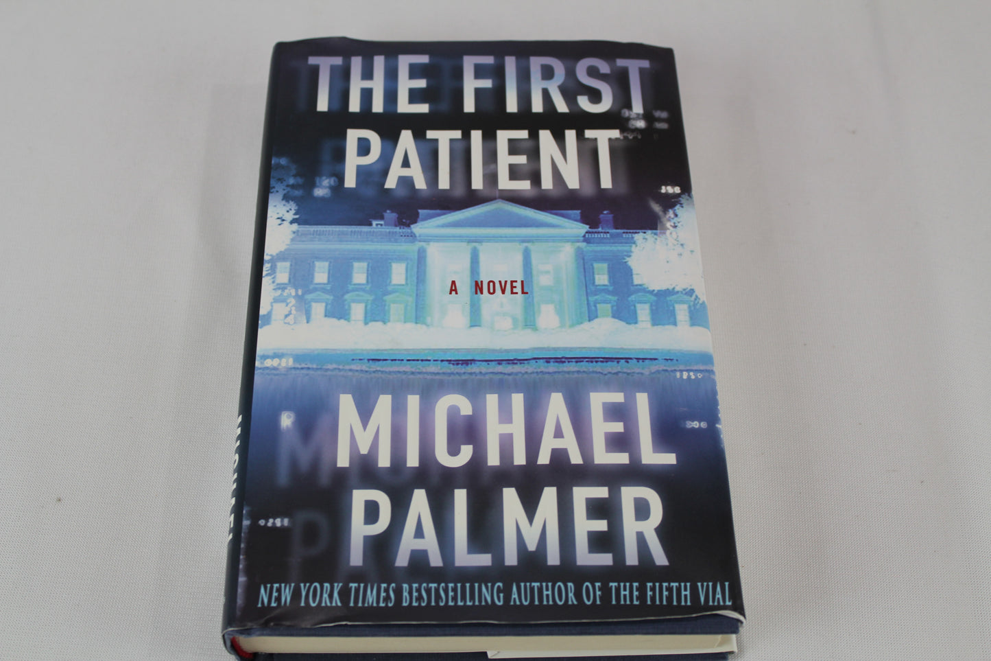 The First Patient by Michael Palmer