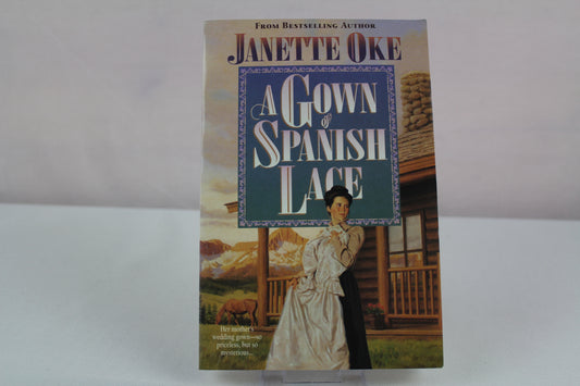 A Gown of Spanish Lace (Women of the West #11)