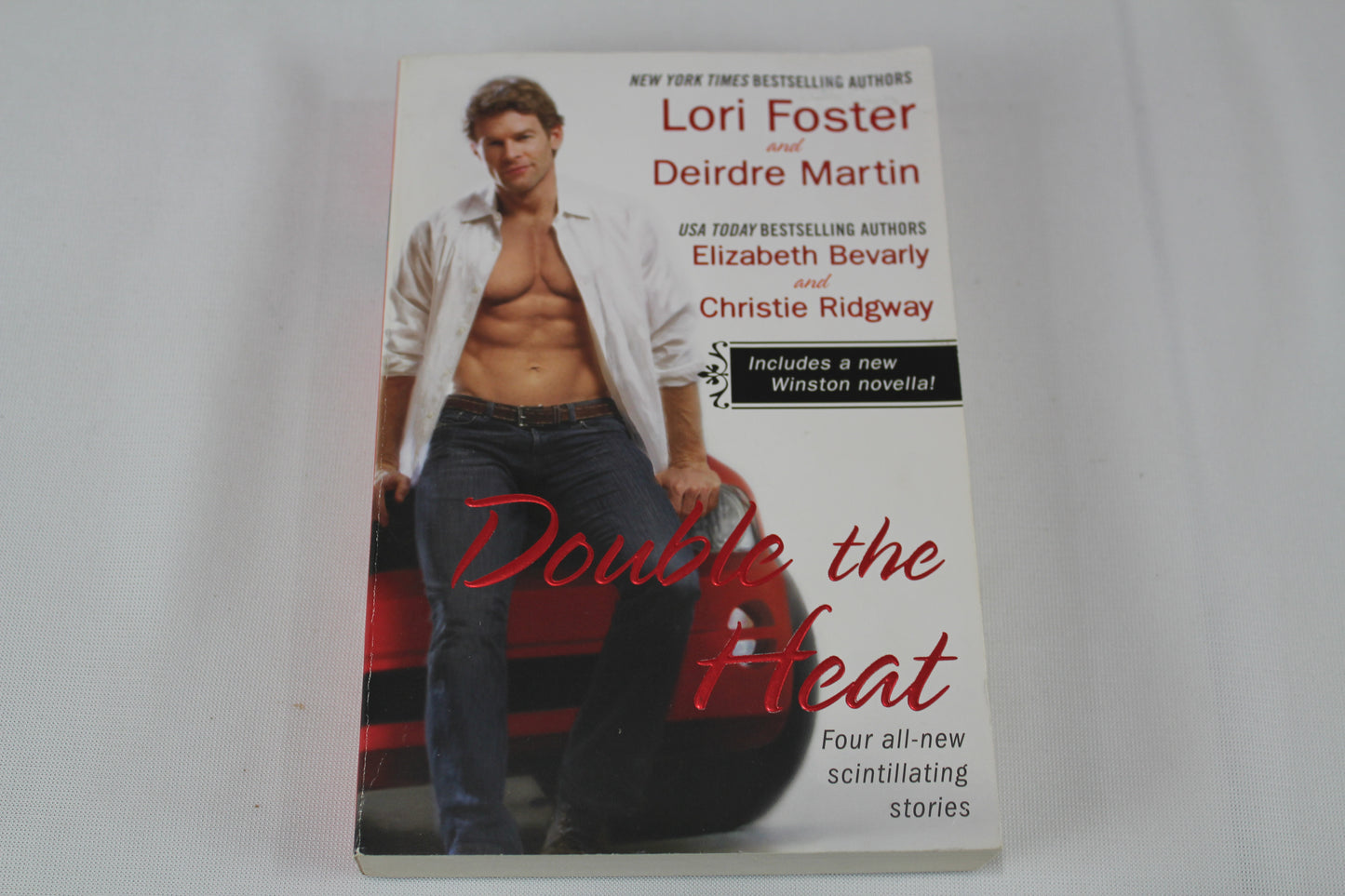 Double the Heat by Lori Foster, Deirdre Martin, Elizabeth Bevarly, Christie Ridgway