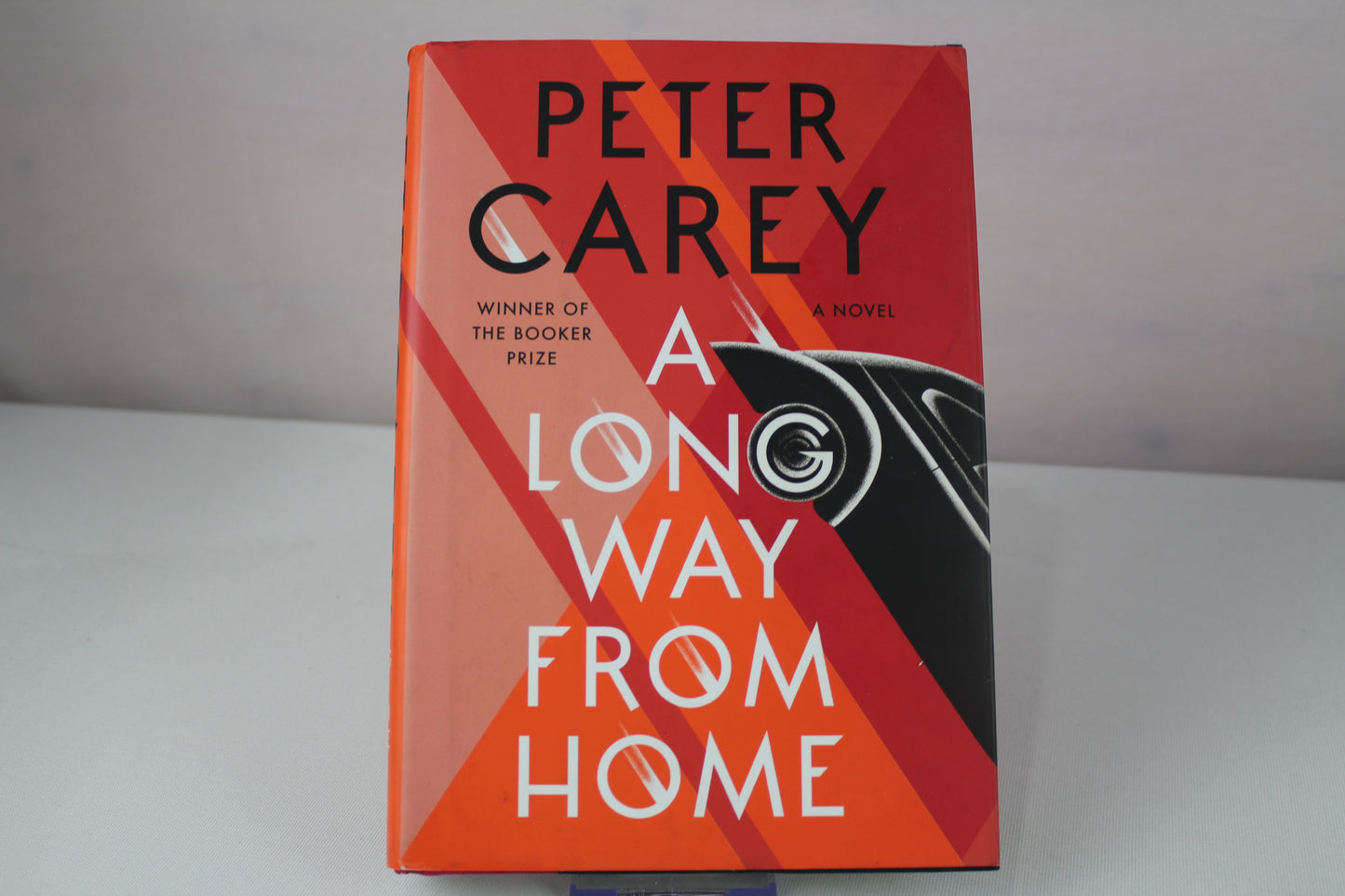 A Long Way from Home: A novel by Peter Carey