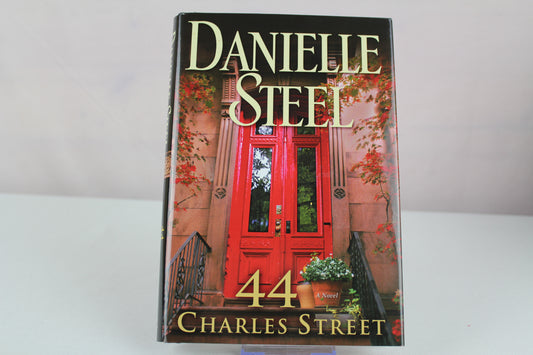 44 Charles Street: A Novel by Danielle Steel