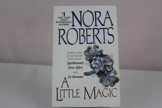 A Little Magic by Nora Roberts