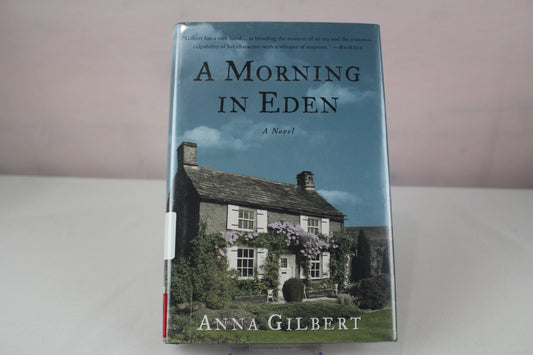 A Morning in Eden by Anna Gilbert