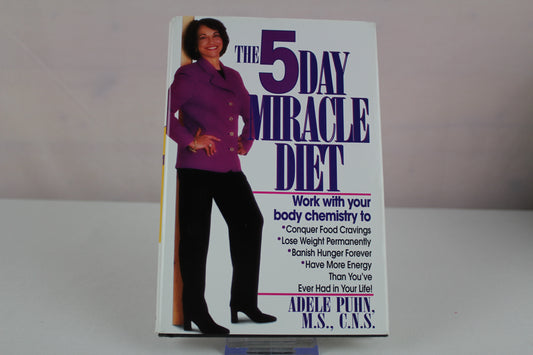 5-Day Miracle Diet by Adele Puhn