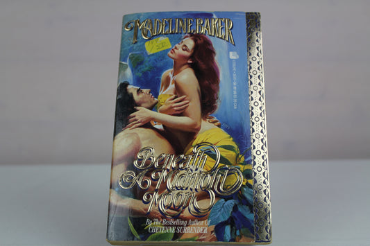 Beneath a Midnight Moon by Madeline Baker