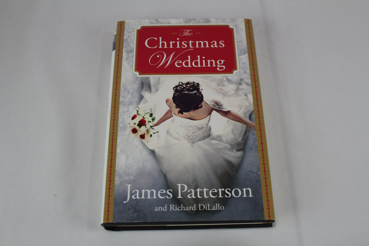 The Christmas Wedding by James Patterson, Richard DiLallo