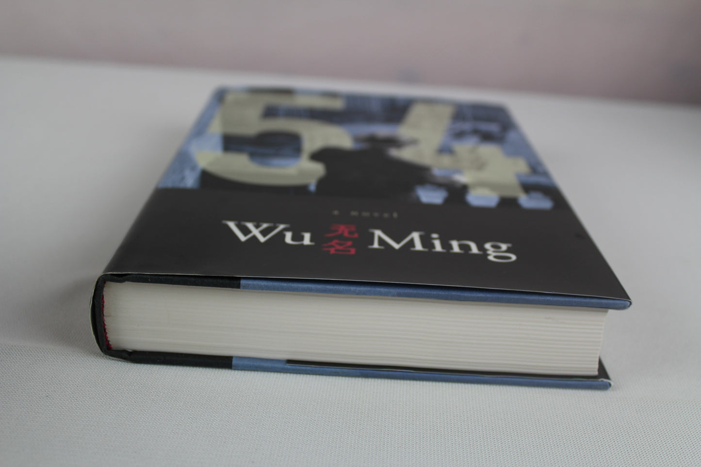 54 by Wu Ming, Ming Wu, Shaun Whiteside
