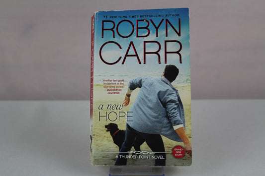 A New Hope: A Gripping Small Town Romance About Starting Over in Oregon (Thunder Point, 8) by Robyn Carr