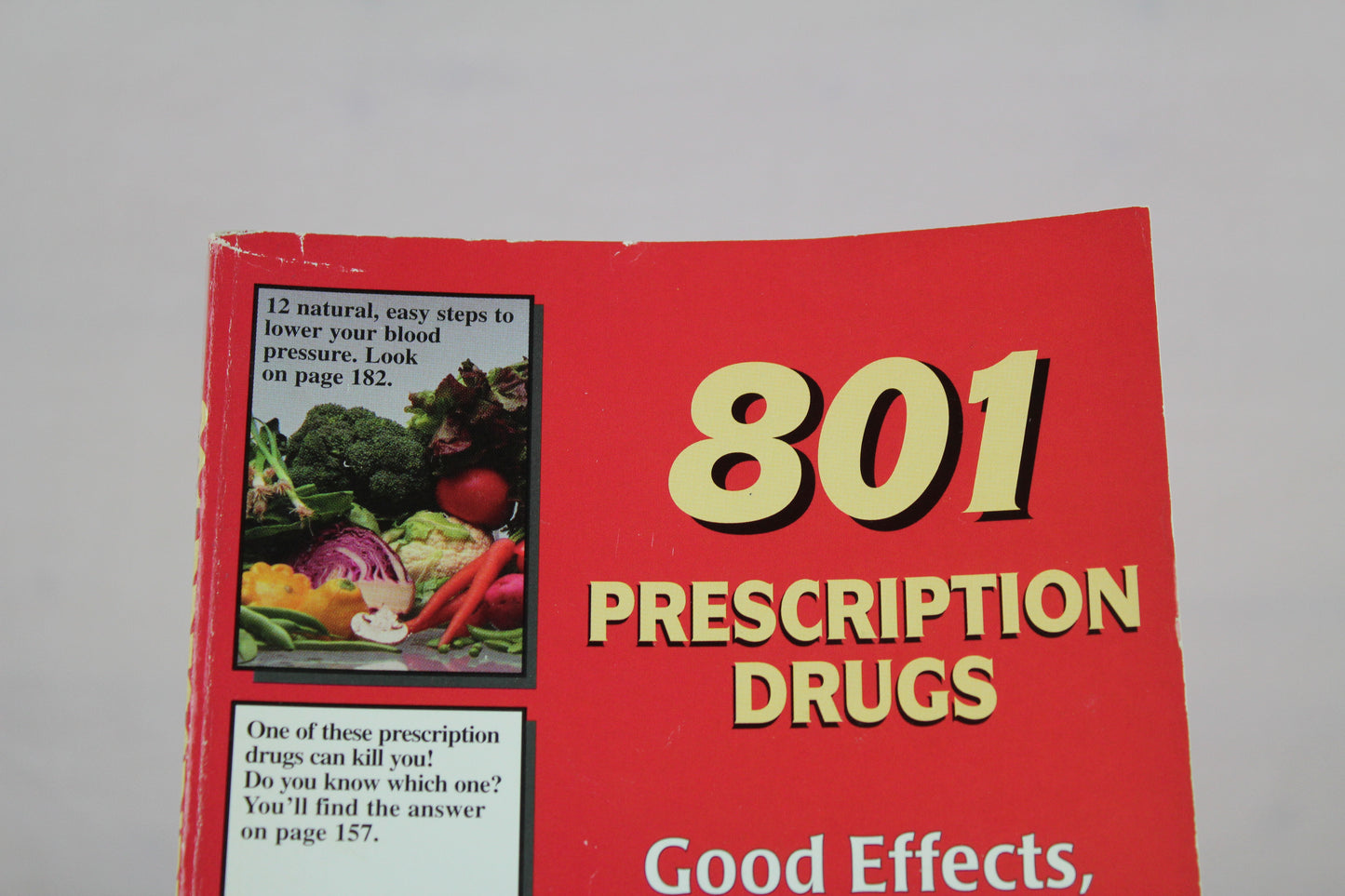 801 Prescription Drugs - Good Effects, Side Effects and Natural Healing Alternatives by FC&A