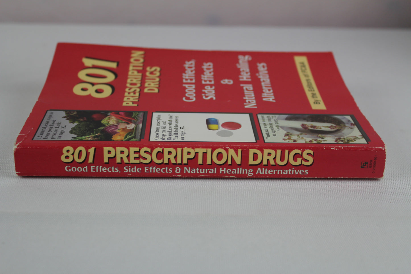 801 Prescription Drugs - Good Effects, Side Effects and Natural Healing Alternatives by FC&A