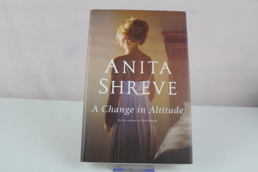 A Change in Altitude: A Novel by Anita Shreve