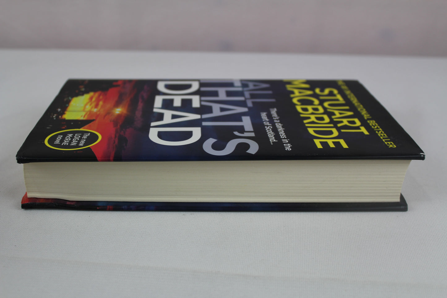 All That’s Dead: The latest new crime thriller from the No.1 Sunday Times bestselling author (Logan McRae) (Book 12) by Stuart MacBride