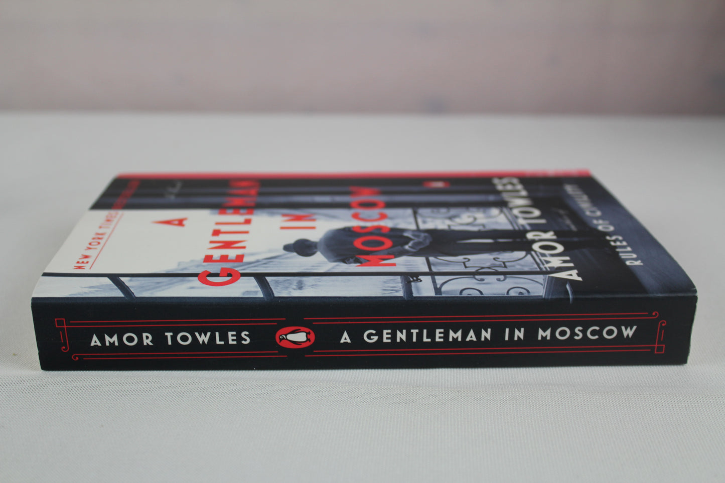 A Gentleman in Moscow: A Novel by Amor Towles