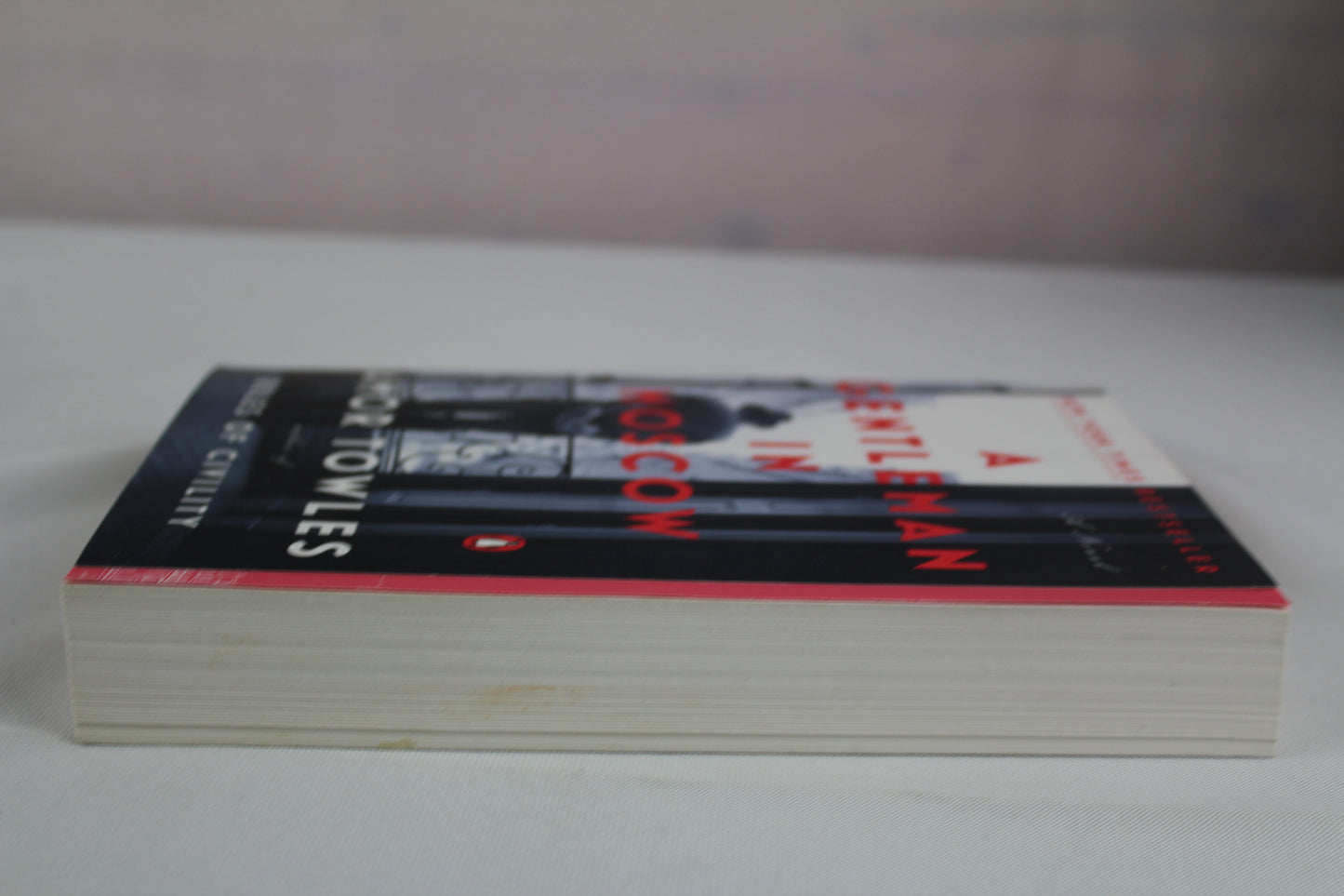 A Gentleman in Moscow: A Novel by Amor Towles