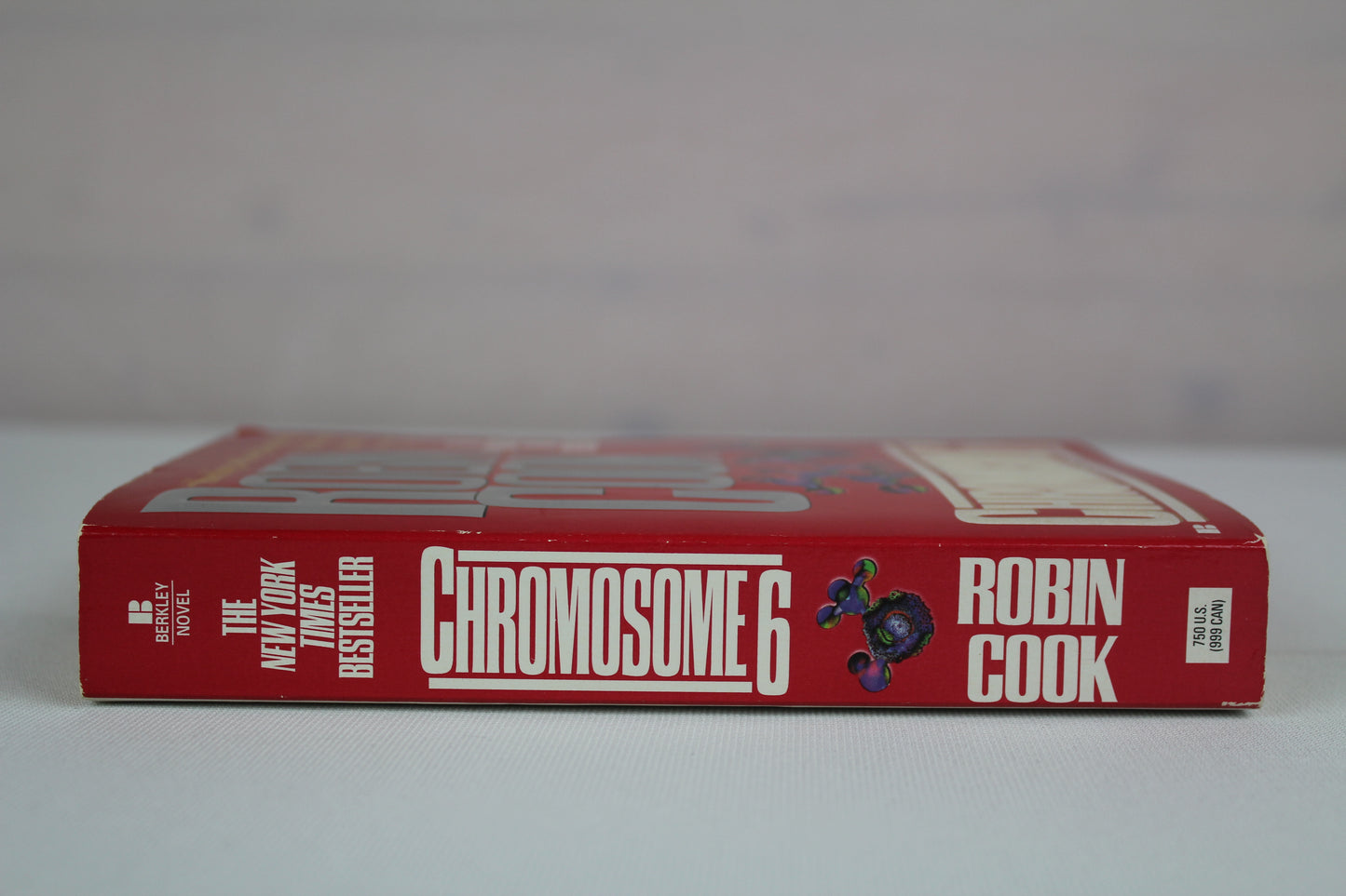 Chromosome 6 (A Jack Stapleton & Laurie Montgomery Novel) by Robin Cook