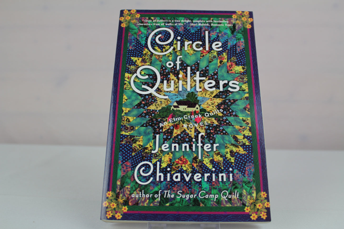 Circle of Quilters (Elm Creek Quilts Series #9) by Jennifer Chiaverini