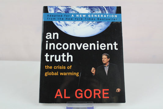 An Inconvenient Truth: The Crisis of Global Warming by Al Gore