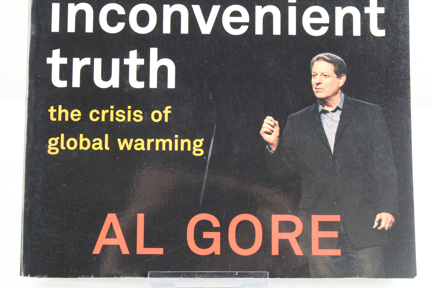 An Inconvenient Truth: The Crisis of Global Warming by Al Gore