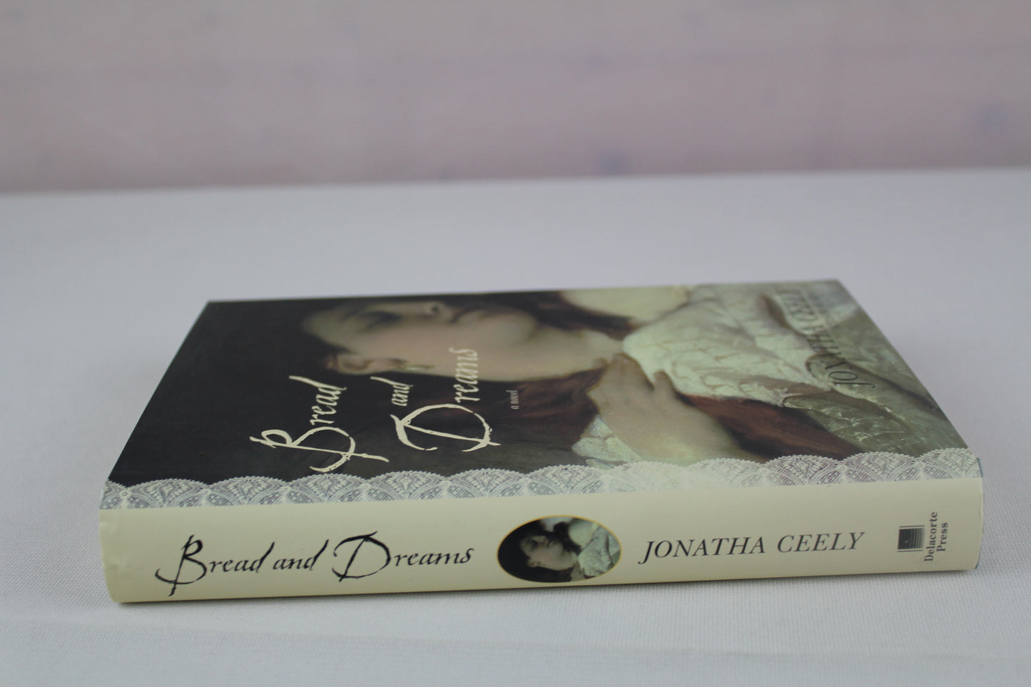 Bread and Dreams by Jonatha Ceely