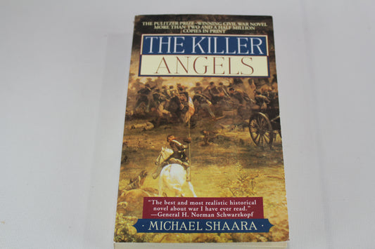 The Killer Angels: The Classic Novel of the Civil War by Michael Shaara