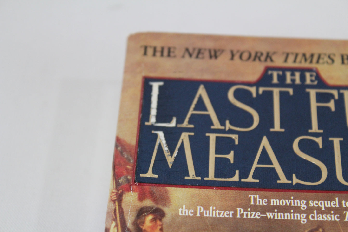 The Last Full Measure: A Novel of the Civil War (Civil War Trilogy) by Jeff Shaara