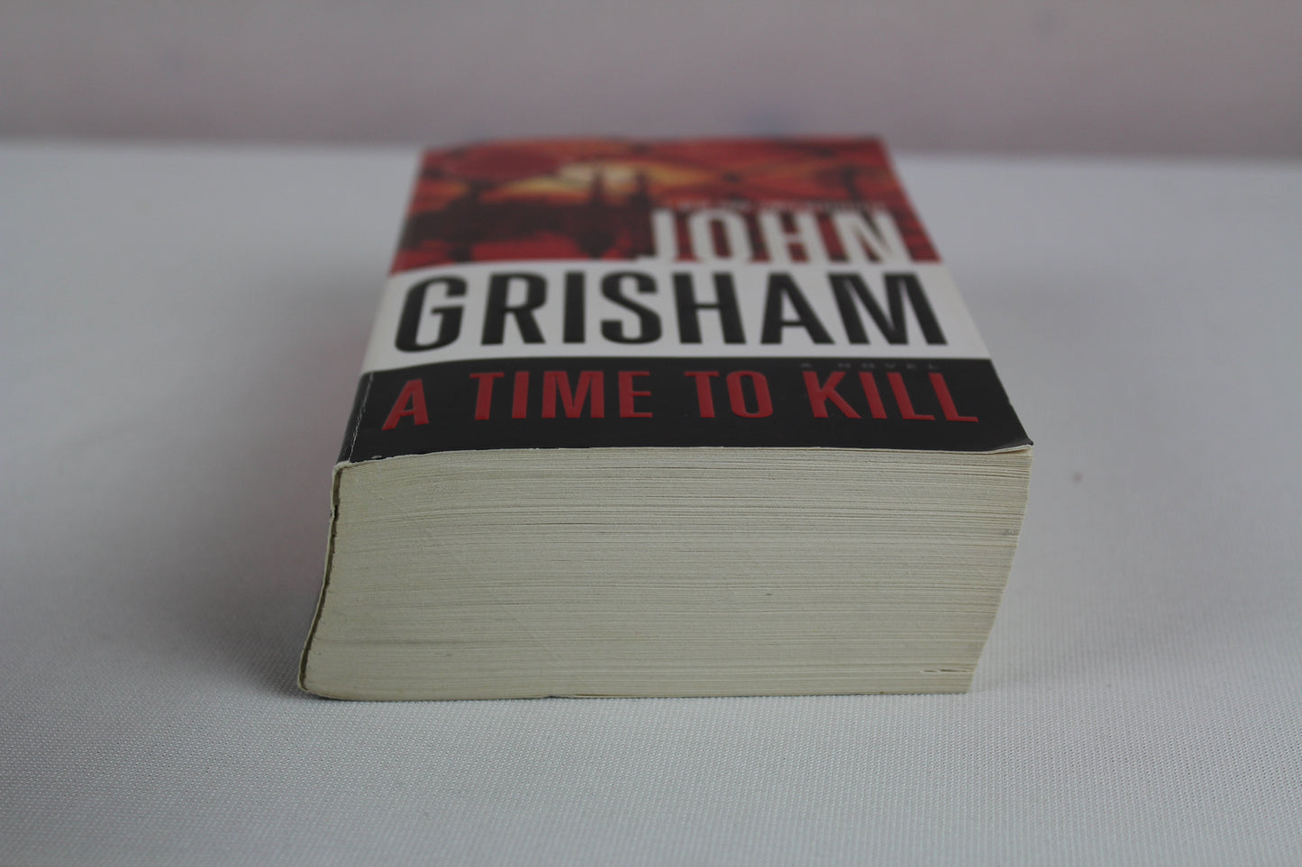 A Time to Kill: A Jake Brigance Novel by John Grisham