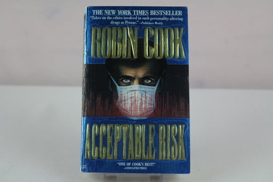 Acceptable Risk (A Medical Thriller) by Robin Cook