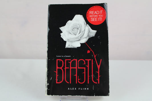 Beastly: A Contemporary YA Fantasy Retelling of the Classic Beauty and the Beast Fairy Tale (Kendra Chronicles, 1) by Alex Flinn