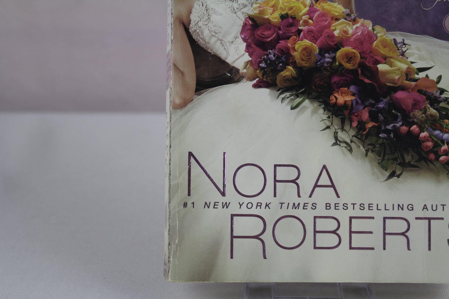 Bed of Roses (The Bride Quartet, Book 2) by Nora Roberts