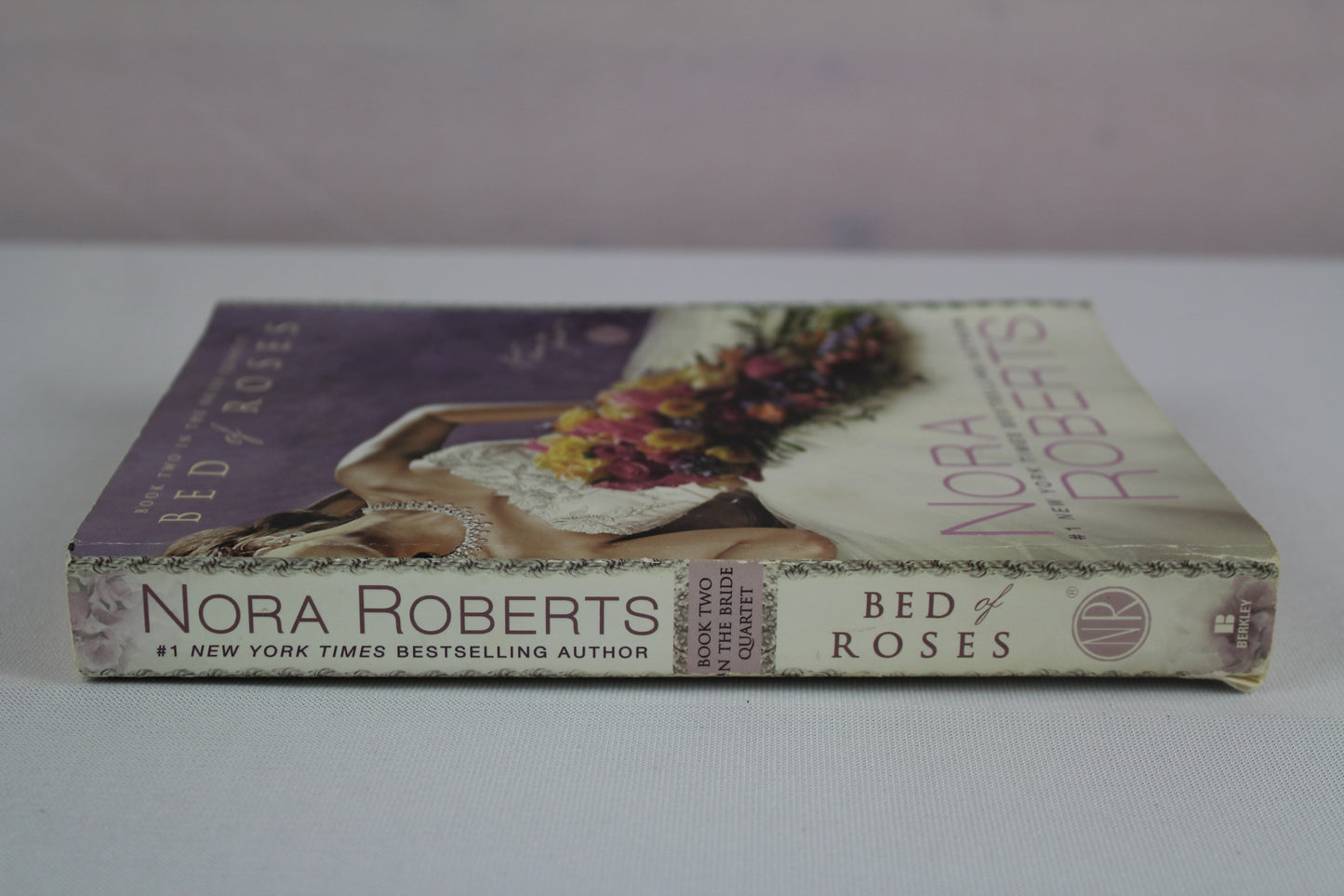 Bed of Roses (The Bride Quartet, Book 2) by Nora Roberts