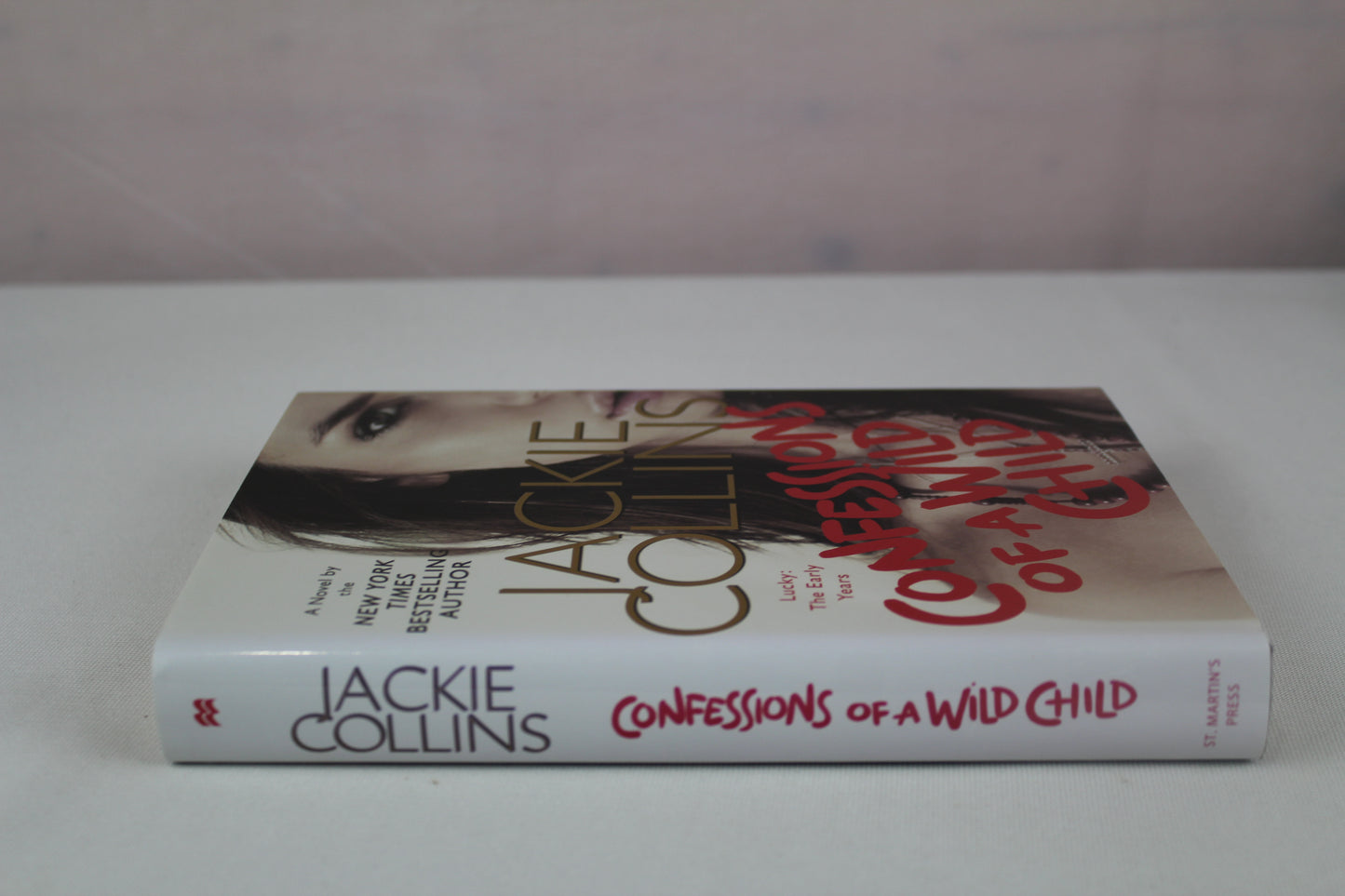 Confessions of a Wild Child: Lucky: The Early Years (Lucky Santangelo) by Jackie Collins