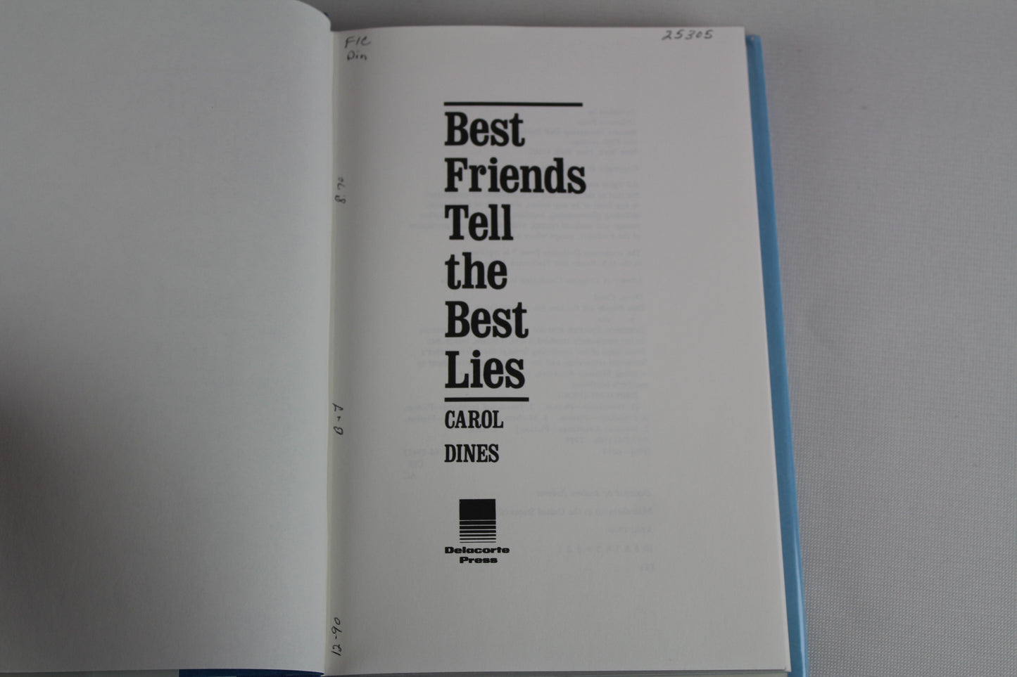 Best Friends Tell the Best Lies by Carol Dines