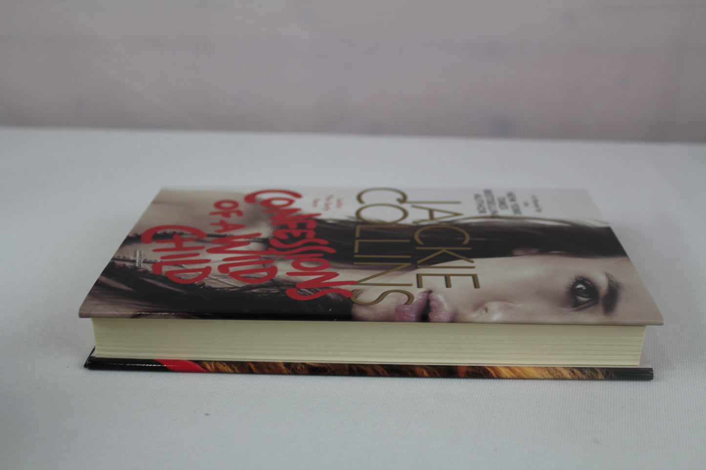 Confessions of a Wild Child: Lucky: The Early Years (Lucky Santangelo) by Jackie Collins