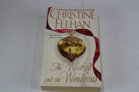 The Wicked and the Wondrous (The Twilight Before Christmas / After the Music) by Christine Feehan