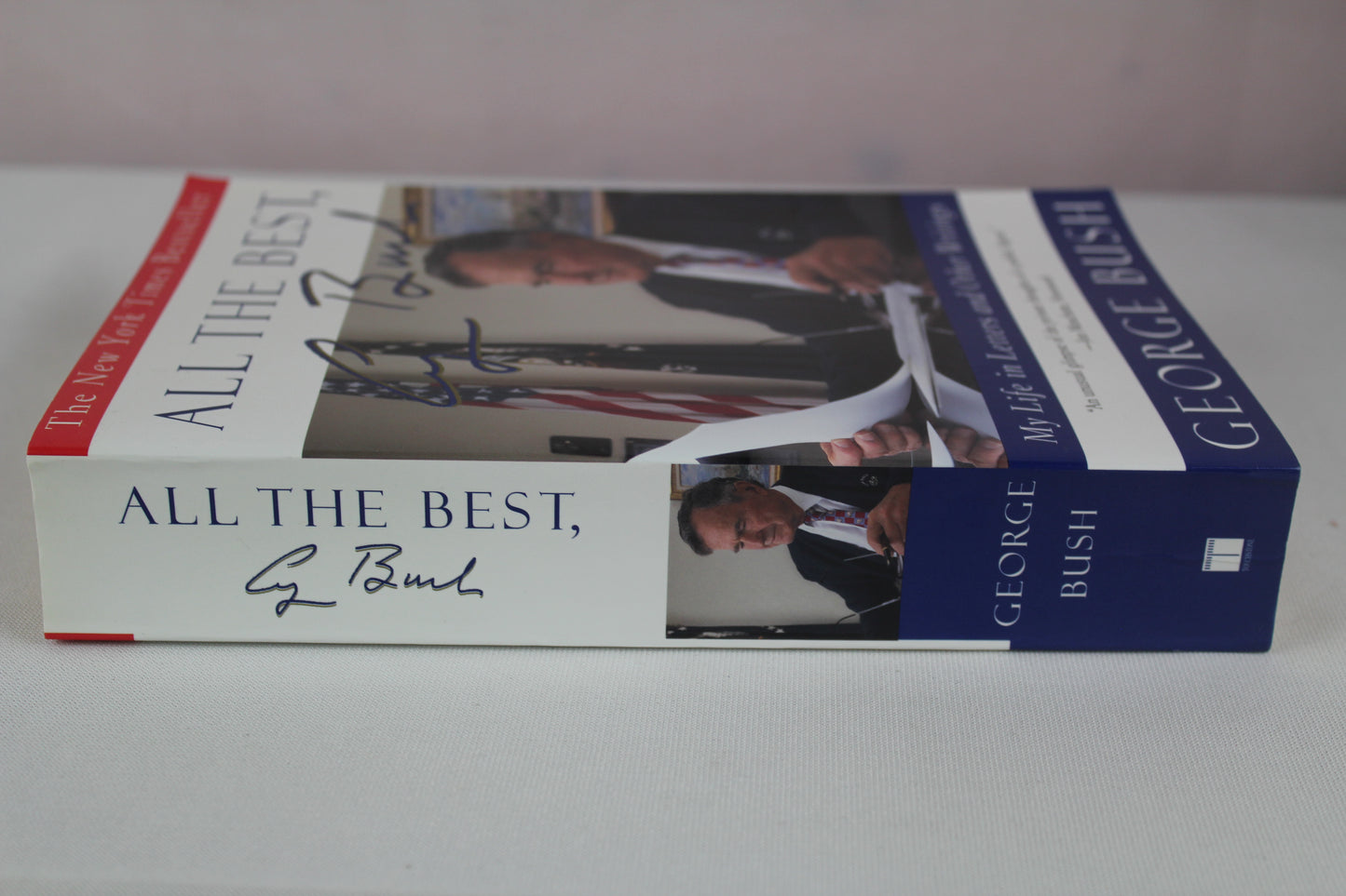 All The Best, George Bush: My Life in Letters and Other Writings by George H. W. Bush